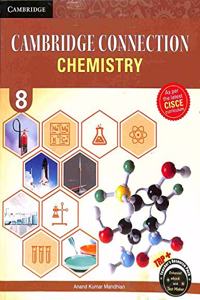 Cambridge Connection: Chemistry for ICSE Schools Student Book 8