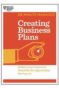 Creating Business Plans (HBR 20-Minute Manager Series)