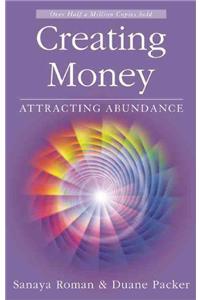 Creating Money: Attracting Abundance