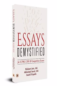 Essays Demystified For UPSC CSE & Competitive Exams