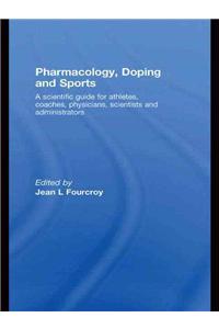 Pharmacology, Doping and Sports