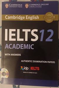 Cambridge English IELTS 12 Academic : with Answers
