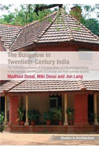 The Bungalow in Twentieth-Century India