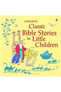 Classic Bible Stories For Little Children