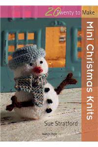 20 to Knit: Mini Christmas Knits