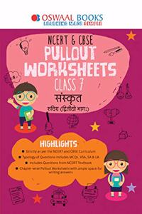 Oswaal NCERT & CBSE Pullout Worksheets Class 7 Sanskrit Book (For March 2020 Exam)