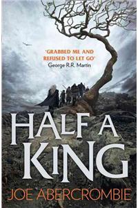 Half a King