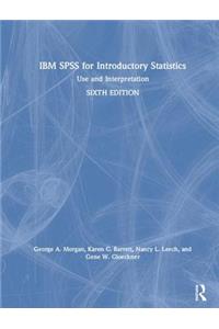 IBM SPSS for Introductory Statistics