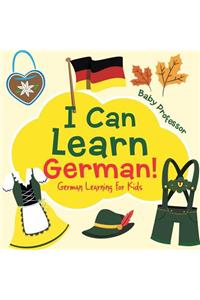 I Can Learn German! German Learning for Kids