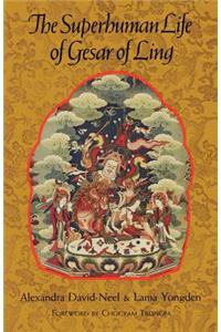 Superhuman Life of Gesar of Ling