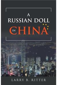 Russian Doll In China