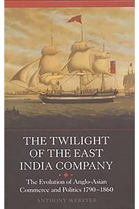 Twilight of the East India Company