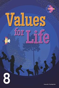 Values for Life Class 8 by Future Kids Publications