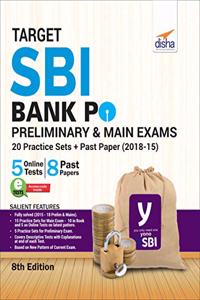 Target SBI Bank PO Preliminary & Main Exam - 20 Practice Sets + Past Papers (2018-15)