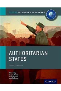 Oxford IB Diploma Programme: Authoritarian States Course Companion