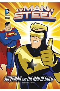 Man of Steel: Superman and the Man of Gold