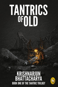 Tantrics of Old: Book 1