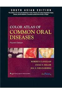 Color Atlas Of Common Oral Diseases , 4/E