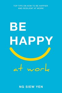 Be Happy at Work