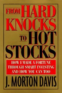 From Hard Knocks to Hot Stocks