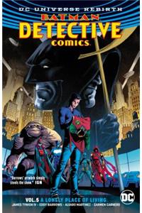 Batman: Detective Comics Vol. 5: A Lonely Place of Living (Rebirth)