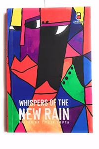 Whispers of the New Rain