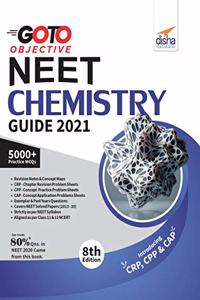 Go To Objective Neet 2021 Chemistry Guide 8th Edition