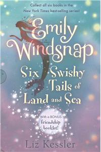 Emily Windsnap: Six Swishy Tails of Land and Sea: Books 1-6