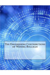 The Engineering Contributions of Wendel Bollman