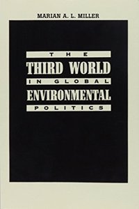 The Third World in Global Environmental Politics