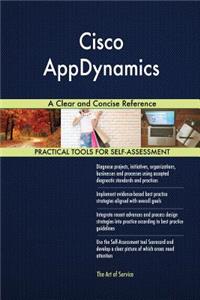 Cisco AppDynamics A Clear and Concise Reference