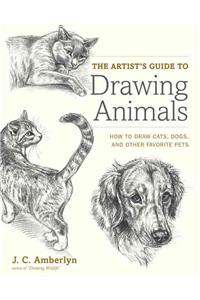 Artist's Guide to Drawing Animals