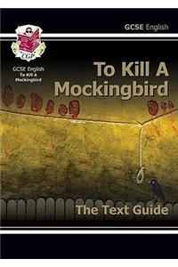 GCSE English Text Guide - To Kill a Mockingbird