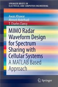 Mimo Radar Waveform Design for Spectrum Sharing with Cellular Systems