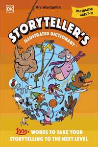 Mrs Wordsmith Storyteller’s Illustrated Dictionary Ages 7–11 (Key Stage 2)