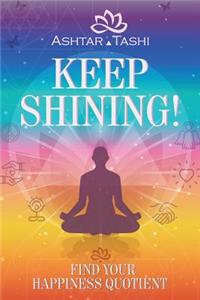 Keep Shining!