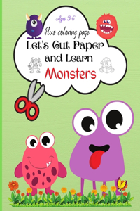 Let's Cut Paper and Learn: My Frist Funny Scissor Cutting Activity Practice Workbook For Toddlers Ages 3-6,