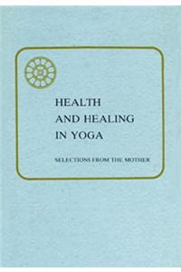 Health & Healing in Yoga