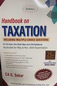 Padhuka's Students Handbook on Taxation Including MCQ for CA Inter (For Both New and Old Syllabus) - 25/edition
