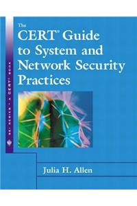 Cert Guide to System and Network Security Practices