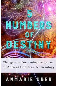 5 Numbers of Destiny