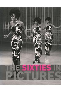 Sixties In Pictures