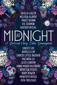 At Midnight: 15 Beloved Fairy Tales Reimagined