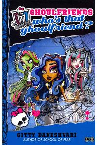 Monster High: Who's That Ghoulfriend?