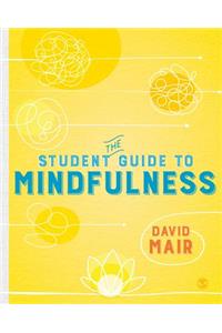 Student Guide to Mindfulness