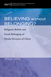 Believing Without Belonging?