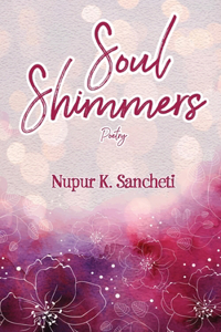 Soul Shimmers - Poetry
