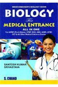 Biology For Medical Entrance All In One