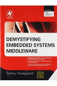 Demystifyingt Embedded Systems Middleware