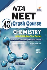 NTA NEET 40 Days Crash Course in Chemistry with 33 Online Test Series